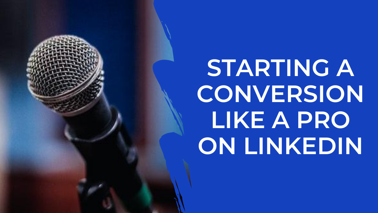 Episode 15: LinkedIn - How to start conversations and get interviews