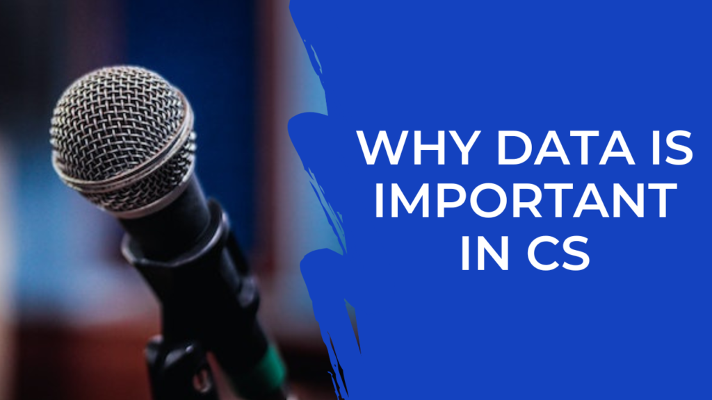 S302 – Why data is important in Customer Success